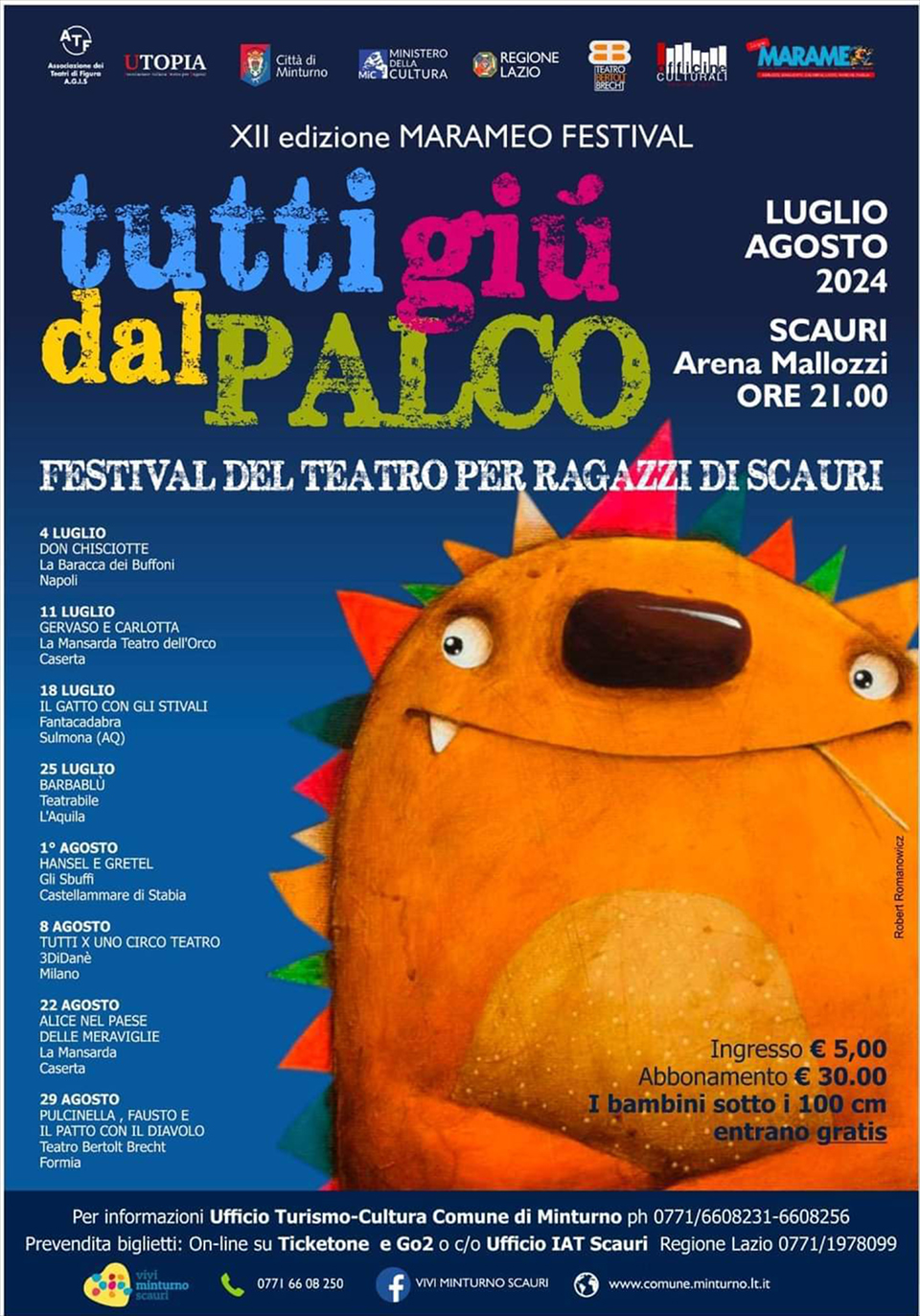 TUTTI GIU DAL PALCO - Minturno - Scauri, 4 luglio / 29 agosto 2024